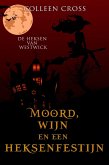 Moord, wijn en een heksenfestijn (De Heksen van Westwick, #5) (eBook, ePUB)