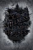 The Quiet Stillness of Empty Houses (eBook, ePUB)