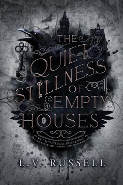 Cover The Quiet Stillness of Empty Houses (eBook, ePUB)