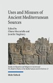 Uses and Misuses of Ancient Mediterranean Sources (eBook, PDF)