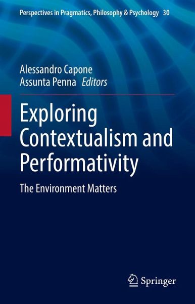 Exploring Contextualism and Performativity (eBook, PDF) Exploring Contextualism and Performativity (eBook, PDF)