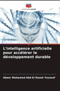 L'intelligence artificielle pour accélérer le développement durable - Youssef, Abeer Mohamed Abd El Razek