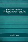 Effect of Preksha Meditation and Yoga on Management of Migraine