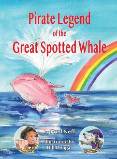 Pirate Legend of the Great Spotted Whale - Neff, Fred
