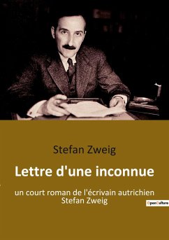 Lettre d'une inconnue - Zweig, Stefan