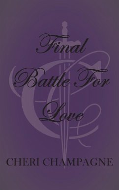 Final Battle For Love - Champagne, Cheri