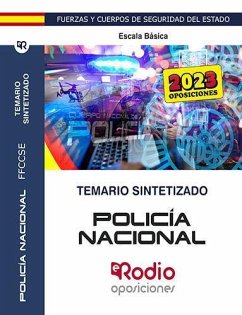 Temario SINTETIZADO 2023. Policía Nacional. Todo el temario en un libro.