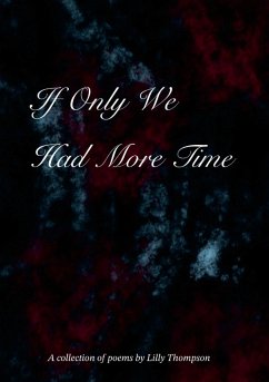 If Only We Had More Time - Thompson, Lilly