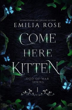 Come Here Kitten - Rose, Emilia