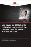 Les tours de téléphonie cellulaire présentent des risques pour la santé : Mythes et faits