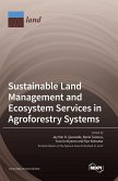 Sustainable Land Management and Ecosystem Services in Agroforestry Systems