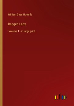 Ragged Lady - Howells, William Dean