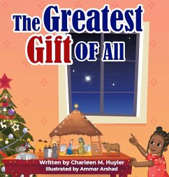 The Greatest Gift Of All - Huyler, Charleen M