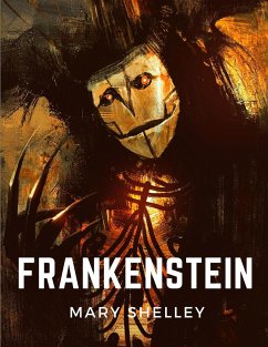 Frankenstein - Mary Wollstonecraft Shelley