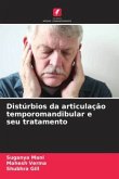 Distúrbios da articulação temporomandibular e seu tratamento