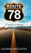 Route 78 - A Road Full of Memories - Bild 1