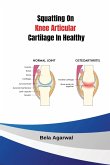 Squatting On Knee Articular Cartilage In Healthy