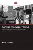 CULTURE ET DÉVELOPPEMENT