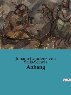 Anhang - Salis-Seewis, Johann Gaudenz von