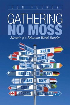 Gathering No Moss - Don Feeney