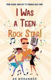 I was a Teen Rock Star! (eBook, ePUB)