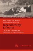 Jugend bewegt Literatur (eBook, PDF)