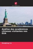 Análise dos académicos chineses visitantes nos EUA