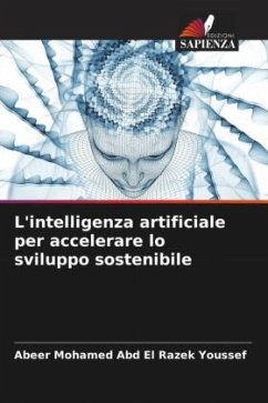 L'intelligenza artificiale per accelerare lo sviluppo sostenibile - Youssef, Abeer Mohamed Abd El Razek