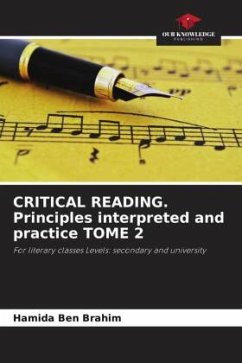 CRITICAL READING. Principles interpreted and practice TOME 2 - Ben Brahim, Hamida