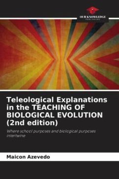 Teleological Explanations in the TEACHING OF BIOLOGICAL EVOLUTION (2nd edition) - Azevedo, Maicon