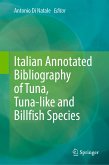 Italian Annotated Bibliography of Tuna, Tuna-like and Billfish Species (eBook, PDF)