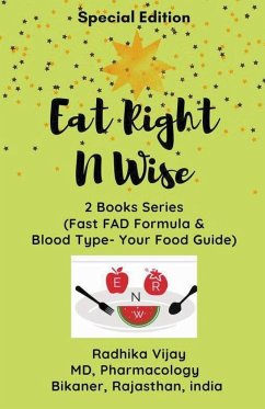 Eat Right N Wise-Special Edition (Compilation of two books) - Vijay, Radhika