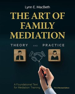 The Art of Family Mediation - Macbeth, Lynn E