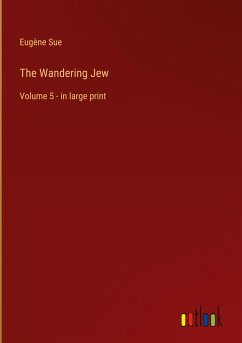 The Wandering Jew - Sue, Eugène