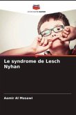 Le syndrome de Lesch Nyhan