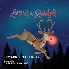 Let's Go, Rudolph! - Martin, Edward L