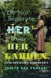 Do Not Separate Her from Her Garden - Bild 1