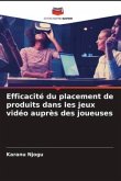 Efficacité du placement de produits dans les jeux vidéo auprès des joueuses