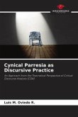 Cynical Parresia as Discursive Practice