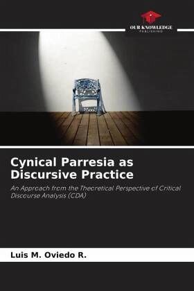 Cynical Parresia as Discursive Practice Cynical Parresia as Discursive Practice