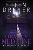 Deadly Medicine (eBook, ePUB)