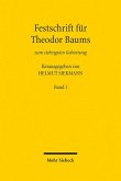 Festschrift für Theodor Baums zum siebzigsten Geburtstag (eBook, PDF)