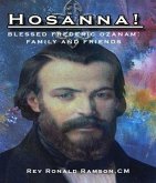 Hosanna!: Blessed Frederic Ozanam (eBook, ePUB)