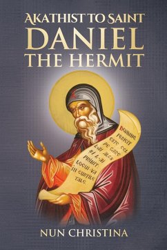Akathist to Saint Daniel the Hermit - Christina, Nun