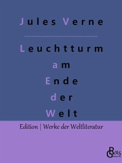 Der Leuchtturm am Ende der Welt - Verne, Jules