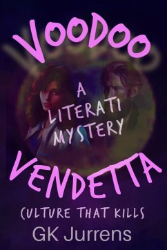 Voodoo Vendetta - A Literati Mystery - Jurrens, Gk