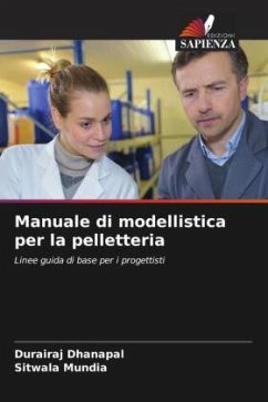 Manuale di modellistica per la pelletteria - Dhanapal, Durairaj;Mundia, Sitwala