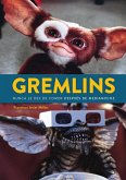 Gremlins. Nunca le des de comer después de medianoche Gremlins. Nunca le des de comer después de medianoche