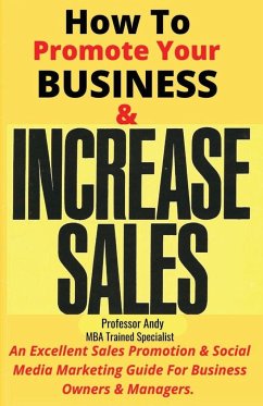 How To Promote Your Business & Increase Sales - Andy