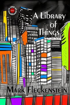 A Library of Things - Fleckenstein, Mark